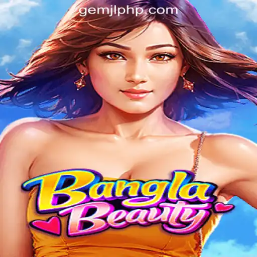 Discover BanglaBeauty: An Exciting Addition to GemJL Online Casino Philippines