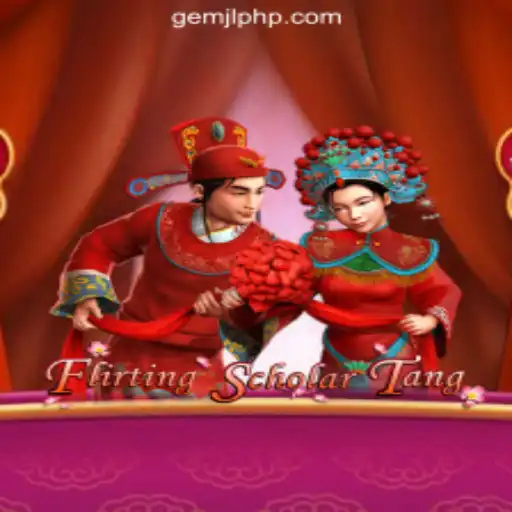 Exploring the Fascinating World of Flirting Scholar Tang at GemJL Online Casino Philippines